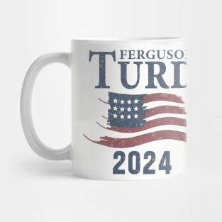 Turd Ferguson 2024 Mug